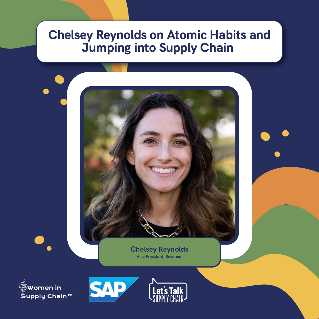 Chelsey Reynolds, Envase Revenue VP, shares how investing in mental health and atomic habits helps women in supply chain.
